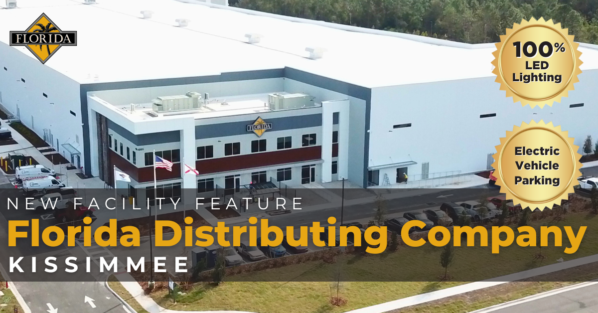 Aerial view of the Florida Distributing Company Kissimmee facility with text overlay highlighting 100% LED lighting and electric vehicle parking